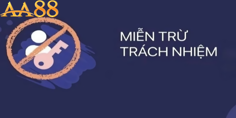 Xây dựng điều khoản miễn trừ trách nhiệm rõ ràng, minh bạch